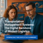 Transportation Management Systems: The Digital Backbone Of Modern Logistics