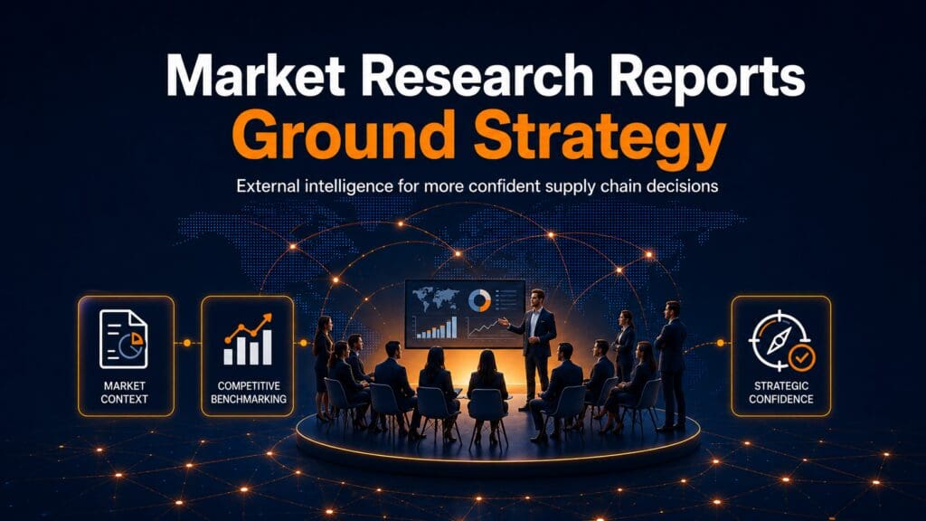 How Standard Market Research Reports Help Supply Chain Providers Ground Strategy